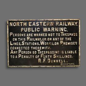 Striking Original North Eastern Railway Trespass Sign