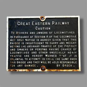 Great Eastern Railway Cast Iron Bridge Notice