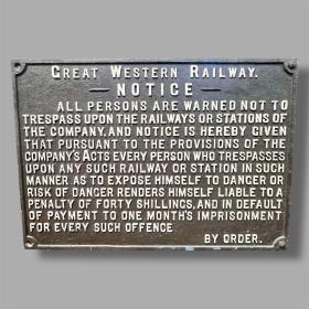 Great Western Railway Cast Iron "Do Not Trespass" Notice